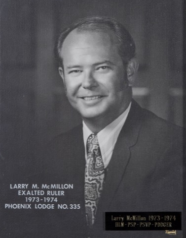 Larry M. McMillon, Exalted Ruler 1973-74