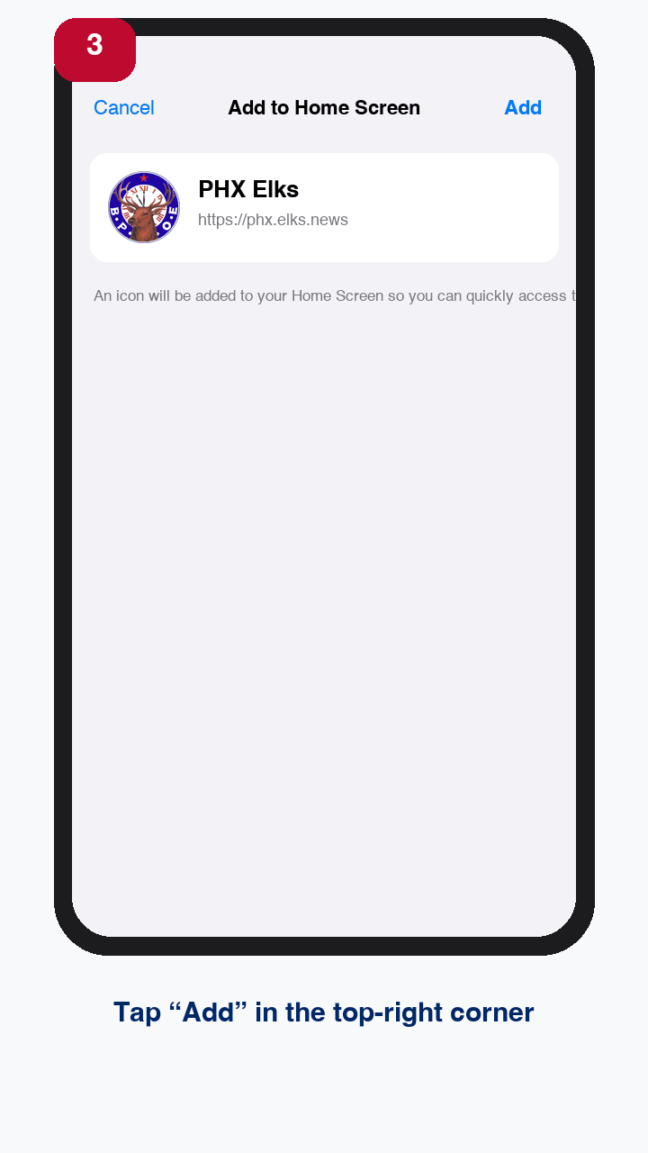 Step 3: The Add to Home Screen dialog showing the PHX Elks icon with the Add button highlighted