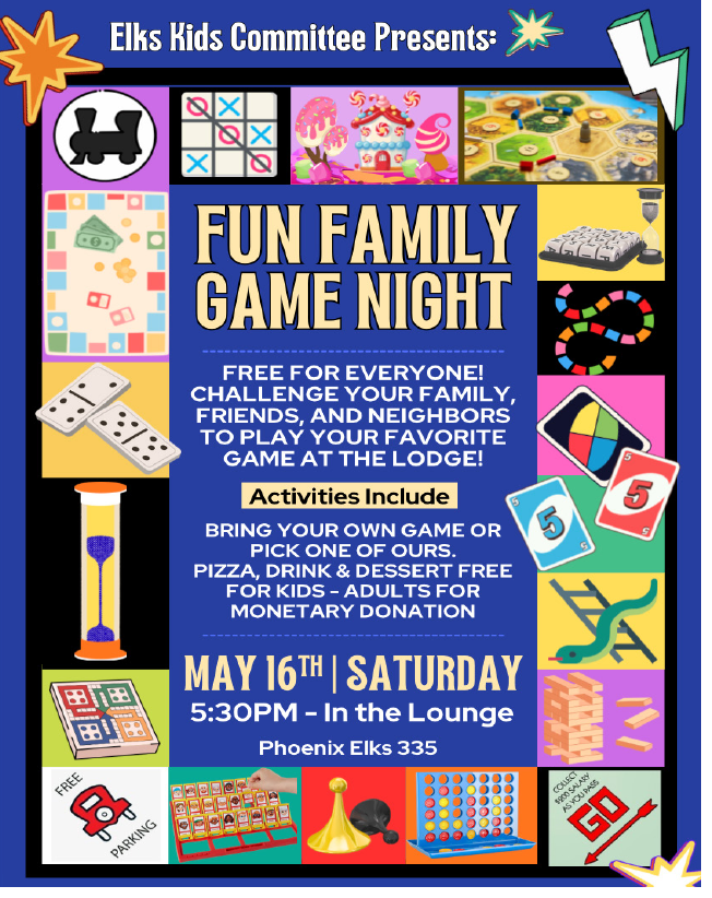 Family Game Night - May 16, 2026 Phoenix Elks 335