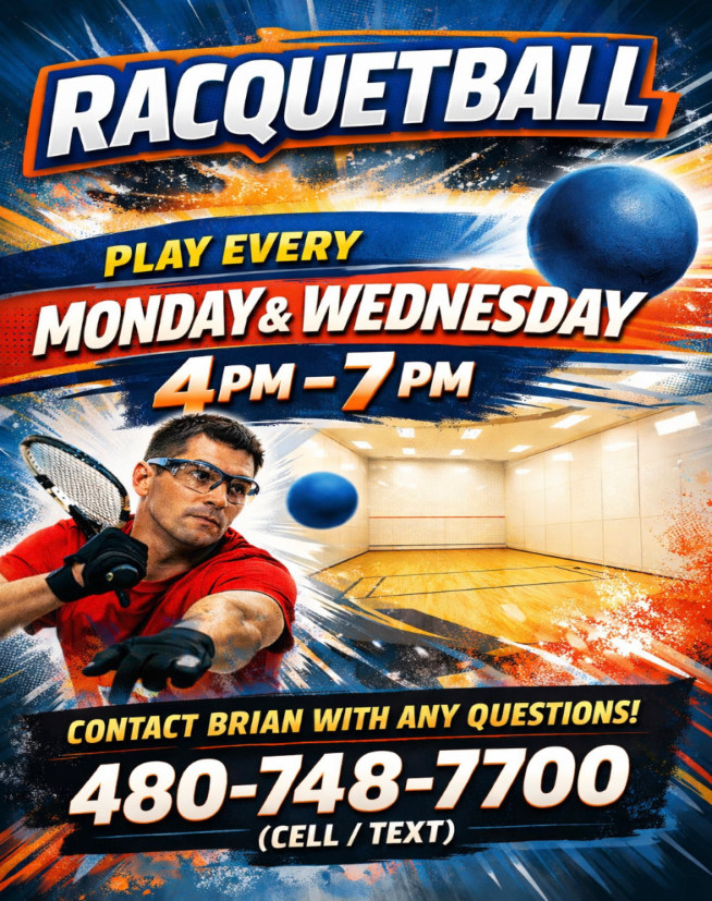 Racquetball Mondays and Wednesdays 4 to 7pm